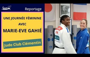 Marie-Eve Gahié: une journée féminine au Judo Club Clémentin